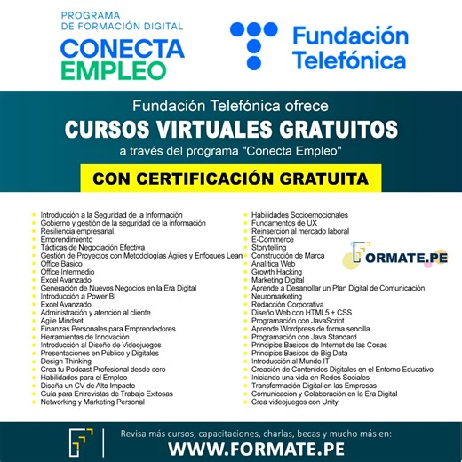 📢 ¡Atención! Capacítate gratis con los cursos gratuitos con certificado de la Fundación Telefónica ✅Más información👉 https://www.formate.pe/informacion-cursos-gratuitos-virtuales-fundacion-telefonica-programa-conecta-empleo-17930.html | Formate.pe - Cursos, Becas, Libros, Capacitaciones