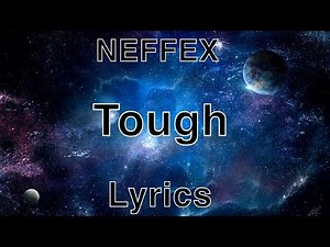 NEFFEX- Tough (Lyrics)