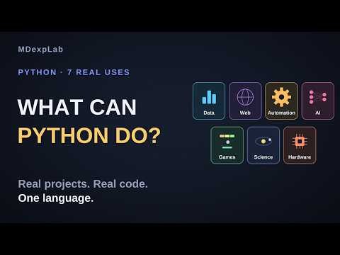 What Can You Do With Python? 7 Real-Life Projects