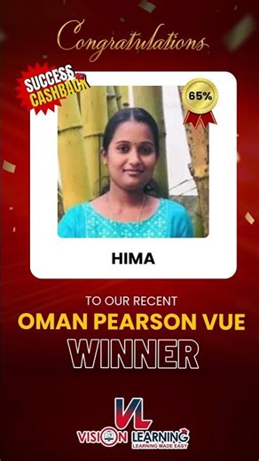 Experience sharing of our Recent OMAN PEARSON VUE EXAM Winner `HIMA