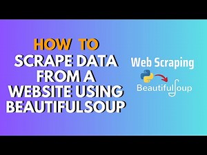 Scrape Data From A Website Using Beautifulsoup Python Step By Step Guide