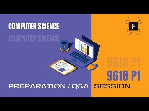 Prep/QnA Session For 9618 Computer Science P1 - Computer Science AS 9618 P1