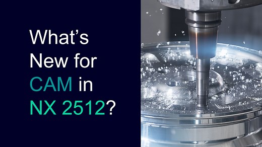 What's New in CAM for NX 2512: Fixture Automation - NX Manufacturing