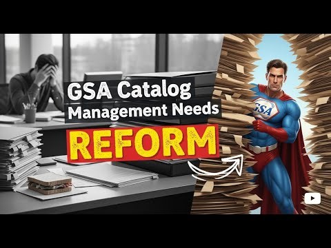 GSA Catalog Management Needs Reform