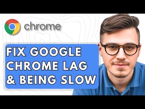 How To Fix Google Chrome Lag & Being Slow [2025 Guide]
