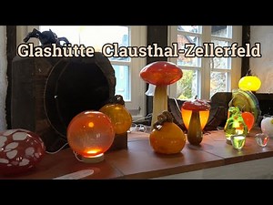 Rundgang durch die Glashütte Clausthal-Zellerfeld