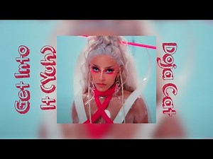 Doja Cat - Get Into It (Yuh) [Extended]