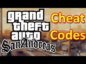 Grand Theft Auto - GTA San Andreas All Cheat Codes with their effects