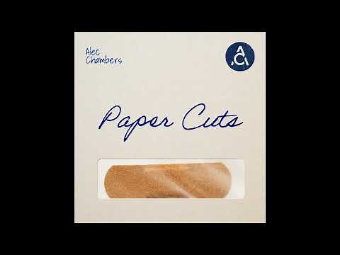 Alec Chambers - Paper Cuts [Official Audio]