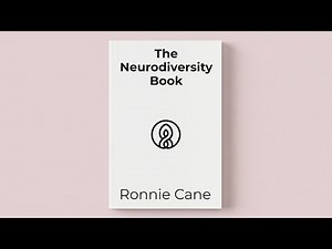The Neurodiversity Book (Full Free Audiobook) by Ronnie Cane — ADHD, Autism (AuDHD) & Neurodivergent