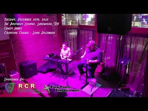 Crazy James - Counting Crows - Long December @ Brothers Lounge (2025-12-30)