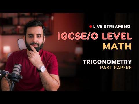 IGCSE/O LEVEL Maths - Trigonometry (Past Papers)