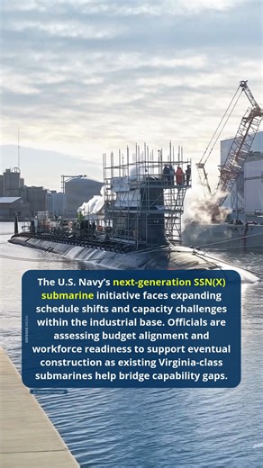 U.S. Navy Reviews SSN(X) Submarine Program Progress as Build Timelines Shift Amid Industrial Strains | Defense Media