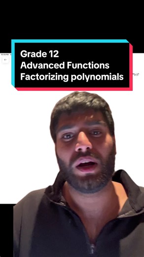 Grade 12 Advanced functions: factorizing polynomials