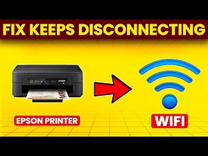 How To Fix Epson Printer Keeps Disconnecting From Wifi (Easy Troubleshooting Guide You Can Follow)