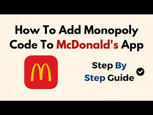 How To Add Monopoly Code To McDonald's App