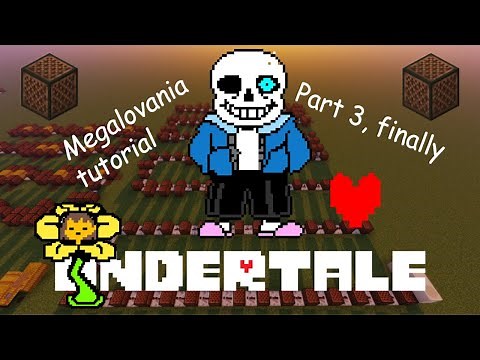 (Part 3) Megalovania - Note Block Tutorial