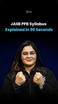 JAIIB PPB Syllabus Explained in 90 Minutes | JAIIB Exam Syllabus