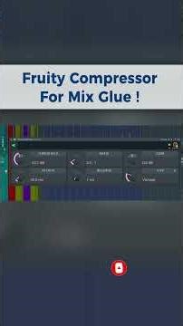 Fruity Compressor Unexpected Move That Glues Your Mix
