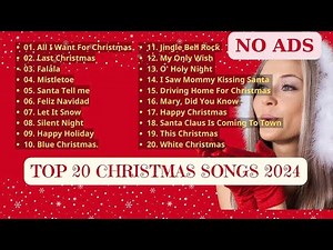 Top 20 Christmas Songs 2024 - Best Christmas Music Playlist