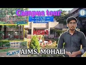 AIMS, MOHALI CAMPUS TOUR | MEDICAL COLLEGE | PUNJAB