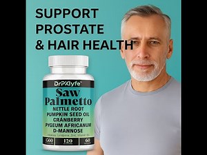 DrPKLyfe's Saw Palmetto: prostate, bladder and hair growth formula