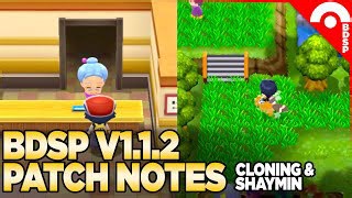 V1.1.2 Patch Notes for Cloning & Shaymin Fixes in Pokemon Brilliant Diamond & Shining Pearl Update