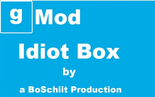 GMOD白痴盒子(The GMOD Idiot Box)系列[更新到EP15]