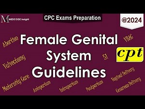 CPT Female Genital System Guidelines