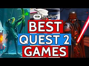 The BEST Oculus Quest 2 Games 2021!