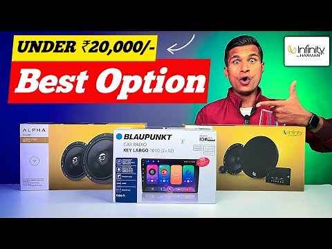Under ₹20K Best Music System For Car | Blaupunkt & Infinity Harman Android Stereo & Speaker Combo