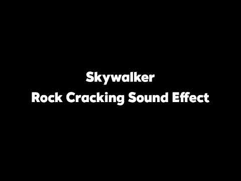 Skywalker Rock Cracking Sound Effect