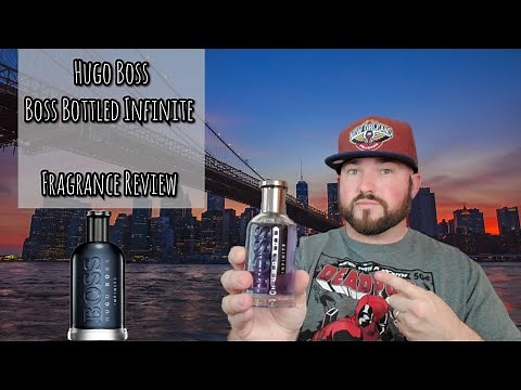 Hugo Boss - Boss Bottled Infinite | Fragrance Review | Cologne | Perfume