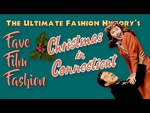 FAVE FILM FASHION: Christmas in Connecticut