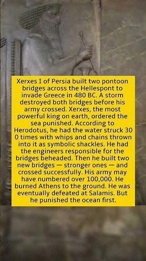 The Persian King Who Declared War on the Ocean — and Actually Punished It
