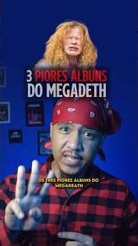 Megadeth: The 3 Worst Albums (IN MY OPINION)