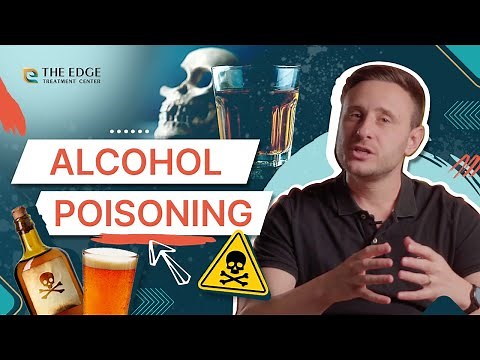 Alcohol Poisoning: The Signs and Symptoms of Alcohol Poisoning…& What to Do