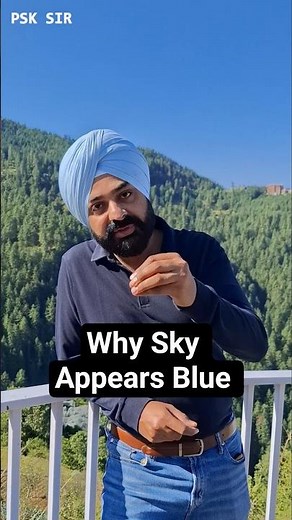 Why Sky appears Blue?