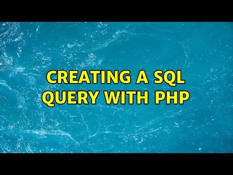 Creating a sql query with php (3 Solutions!!)