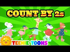 ⭐ Count by 2s Song for Kids Fun Skip Counting with Teenie Toons 🎶