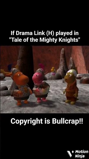 If Drama Link (H) Played in "Tale of the Mighty Knights" (The Backyardigans)
