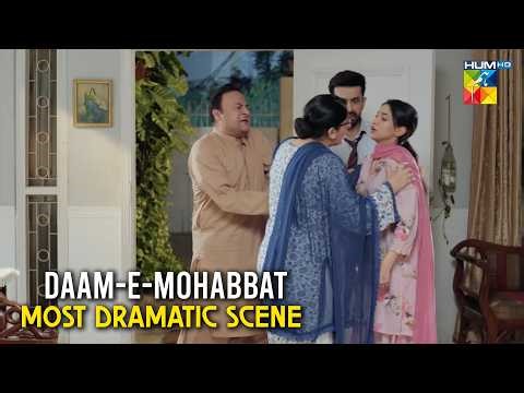 Daam-e-Mohabbat - Most Dramatic Scene - Episode 51 | HUM TV