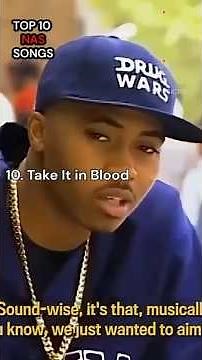 Top 10 Nas Songs Of All Time