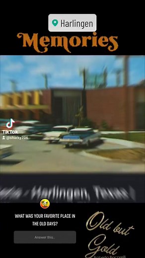 5.7K views · 49 reactions | HARLINGEN TEXAS yesteryears and it's great locations that are long gone. | Harlingen Texas Expo | Facebook