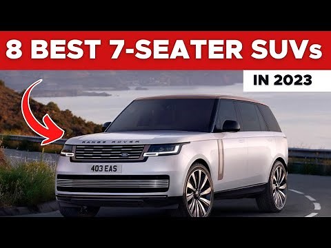 8 Best 7 Seater SUVs In 2023