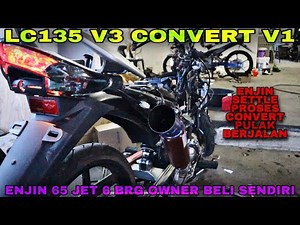 LC135 V3 CONVERT V1 + FULLSPEC 65 JET 6 | PART 5
