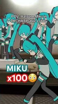 POV: Hatsune Miku Public Lobby VRChat is crazy #miku #teto #vrchat