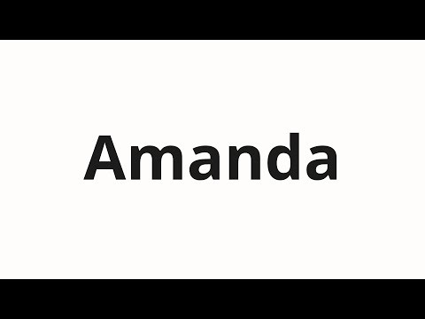 How to pronounce Amanda