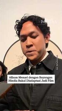 Album Menari dengan Bayangan Hindia Jadi Film