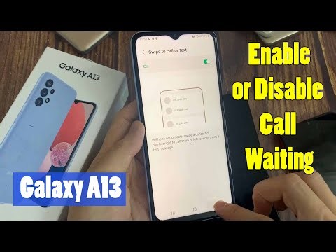 Samsung Galaxy A13: How to Enable/Disable Call Waiting